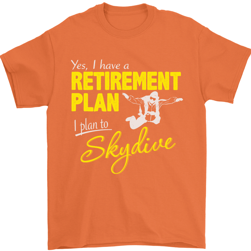 Retirement Plan I Plan to Skydive Skydiving Mens T-Shirt Cotton Gildan Orange