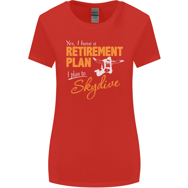 Retirement Plan I Plan to Skydive Skydiving Womens Wider Cut T-Shirt Red