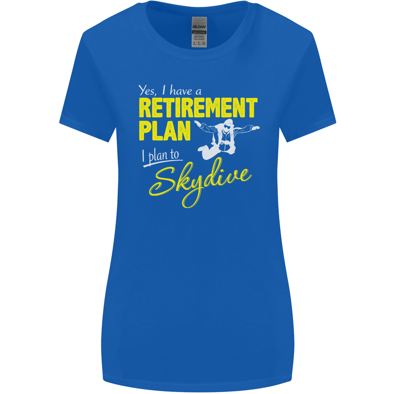Retirement Plan I Plan to Skydive Skydiving Womens Wider Cut T-Shirt Royal Blue
