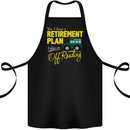 Retirement Plan Off Roading 4X4 Road Funny Cotton Apron 100% Organic Black