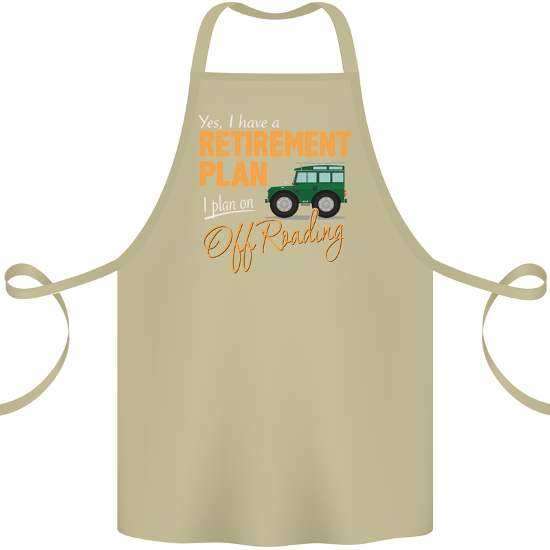 Retirement Plan Off Roading 4X4 Road Funny Cotton Apron 100% Organic Khaki