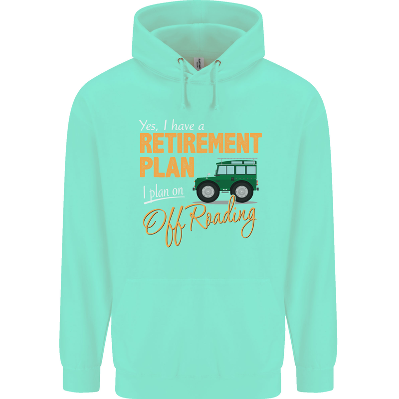 Retirement Plan Off Roading 4X4 Road Funny Mens 80% Cotton Hoodie Peppermint