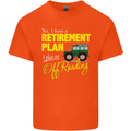 Retirement Plan Off Roading 4X4 Road Funny Mens Cotton T-Shirt Tee Top Orange