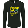 Retirement Plan Off Roading 4X4 Road Funny Mens Long Sleeve T-Shirt Black