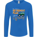 Retirement Plan Off Roading 4X4 Road Funny Mens Long Sleeve T-Shirt Royal Blue