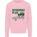 Retirement Plan Off Roading 4X4 Road Funny Mens Sweatshirt Jumper Light Pink