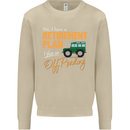 Retirement Plan Off Roading 4X4 Road Funny Mens Sweatshirt Jumper Sand