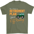 Retirement Plan Off Roading 4X4 Road Funny Mens T-Shirt Cotton Gildan Military Green