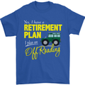 Retirement Plan Off Roading 4X4 Road Funny Mens T-Shirt Cotton Gildan Royal Blue