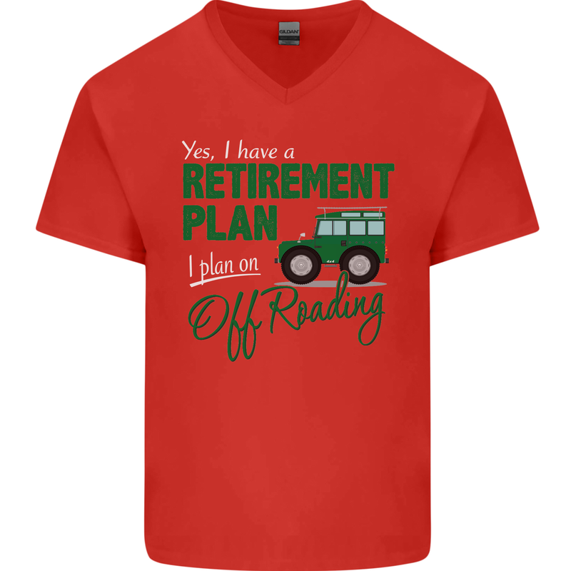Retirement Plan Off Roading 4X4 Road Funny Mens V-Neck Cotton T-Shirt Red