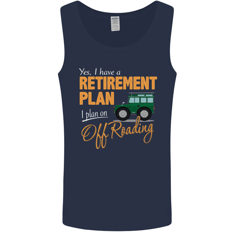 Retirement Plan Off Roading 4X4 Road Funny Mens Vest Tank Top Navy Blue
