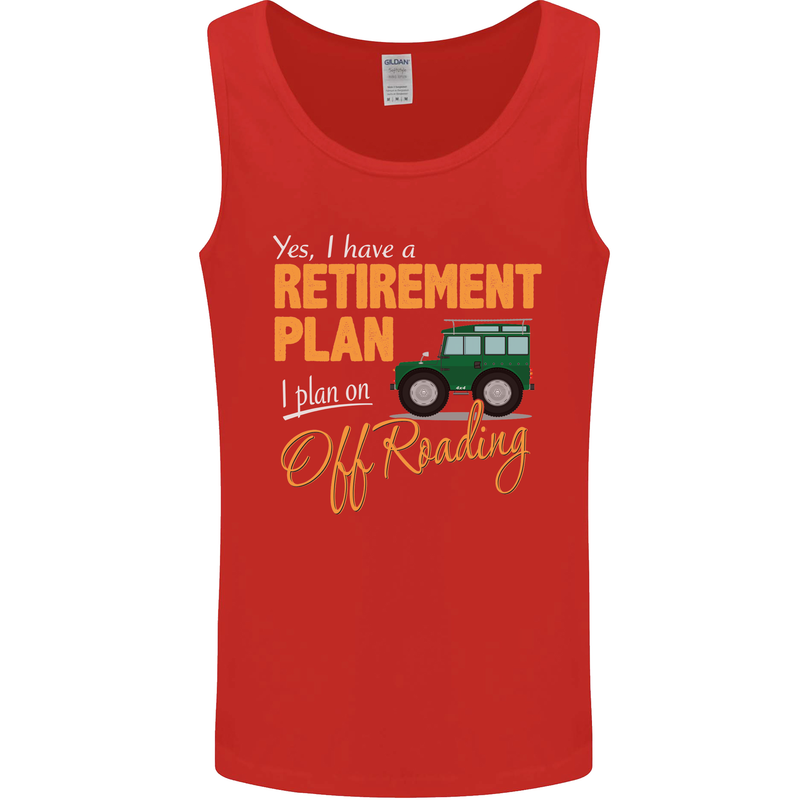 Retirement Plan Off Roading 4X4 Road Funny Mens Vest Tank Top Red