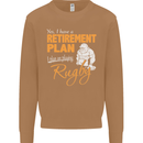 Retirement Plan Playing Rugby Player Funny Mens Sweatshirt Jumper Caramel Latte