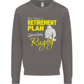 Retirement Plan Playing Rugby Player Funny Mens Sweatshirt Jumper Charcoal