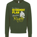 Retirement Plan Playing Rugby Player Funny Mens Sweatshirt Jumper Forest Green