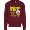 Retirement Plan Playing Rugby Player Funny Mens Sweatshirt Jumper Maroon