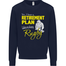 Retirement Plan Playing Rugby Player Funny Mens Sweatshirt Jumper Navy Blue