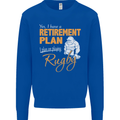 Retirement Plan Playing Rugby Player Funny Mens Sweatshirt Jumper Royal Blue