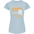 Retirement Plan Playing Rugby Player Funny Womens Petite Cut T-Shirt Light Blue