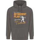 Retirement Plan Playing Tennis Player Funny Mens 80% Cotton Hoodie Charcoal
