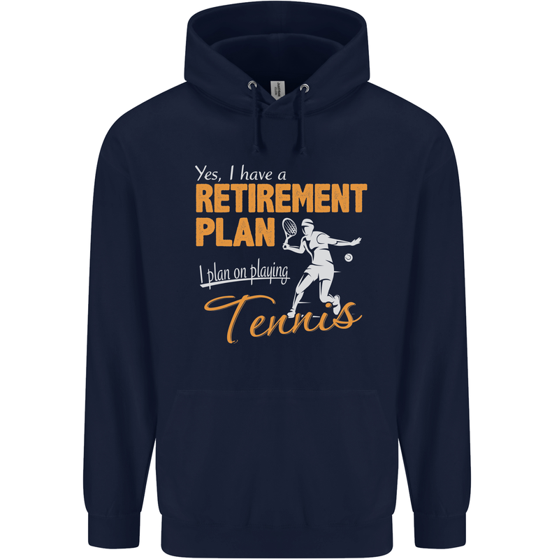 Retirement Plan Playing Tennis Player Funny Mens 80% Cotton Hoodie Navy Blue