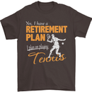 Retirement Plan Playing Tennis Player Funny Mens T-Shirt Cotton Gildan Dark Chocolate