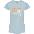 Retirement Plan Playing Tennis Player Funny Womens Petite Cut T-Shirt Light Blue