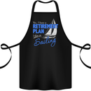 Retirement Plan Sailing Sailor Boat Funny Cotton Apron 100% Organic Black