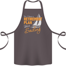 Retirement Plan Sailing Sailor Boat Funny Cotton Apron 100% Organic Dark Grey