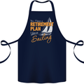 Retirement Plan Sailing Sailor Boat Funny Cotton Apron 100% Organic Navy Blue