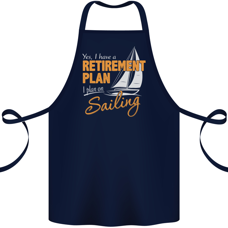 Retirement Plan Sailing Sailor Boat Funny Cotton Apron 100% Organic Navy Blue
