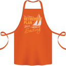 Retirement Plan Sailing Sailor Boat Funny Cotton Apron 100% Organic Orange