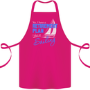 Retirement Plan Sailing Sailor Boat Funny Cotton Apron 100% Organic Pink