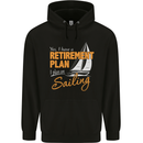 Retirement Plan Sailing Sailor Boat Funny Mens 80% Cotton Hoodie Black
