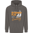 Retirement Plan Sailing Sailor Boat Funny Mens 80% Cotton Hoodie Charcoal