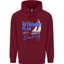 Retirement Plan Sailing Sailor Boat Funny Mens 80% Cotton Hoodie Maroon