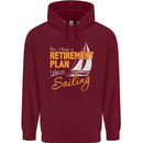 Retirement Plan Sailing Sailor Boat Funny Mens 80% Cotton Hoodie Maroon
