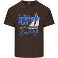 Retirement Plan Sailing Sailor Boat Funny Mens Cotton T-Shirt Tee Top Dark Chocolate