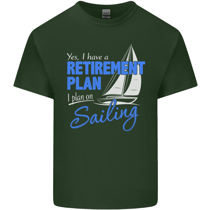 Retirement Plan Sailing Sailor Boat Funny Mens Cotton T-Shirt Tee Top Forest Green