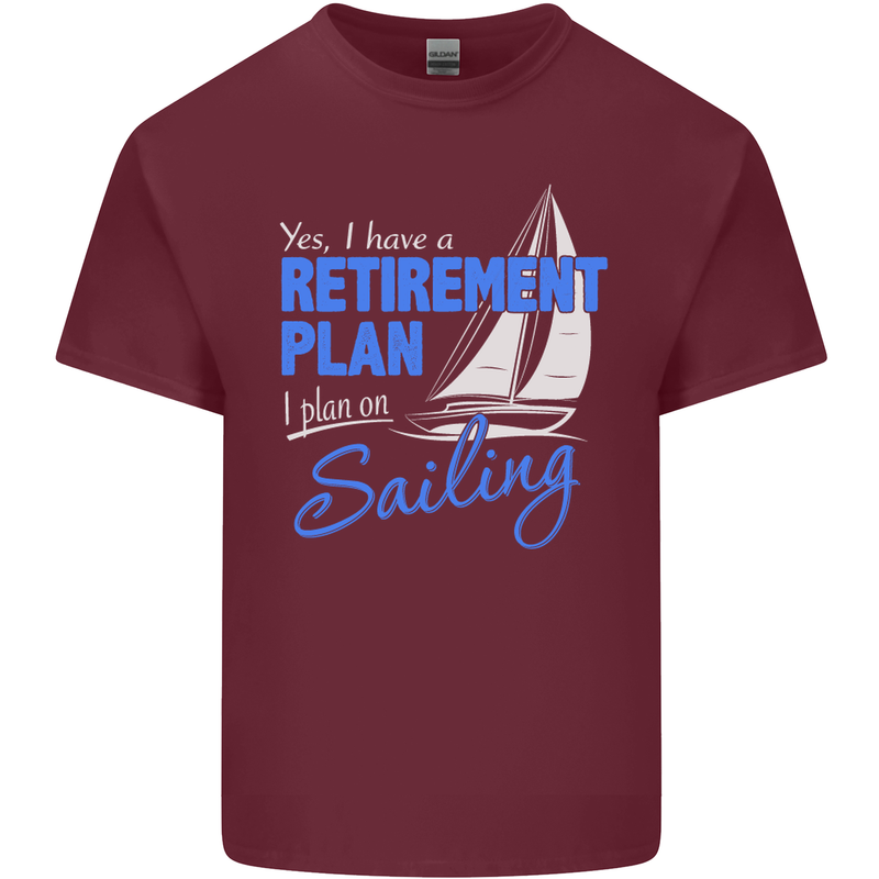 Retirement Plan Sailing Sailor Boat Funny Mens Cotton T-Shirt Tee Top Maroon