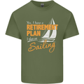Retirement Plan Sailing Sailor Boat Funny Mens Cotton T-Shirt Tee Top Military Green