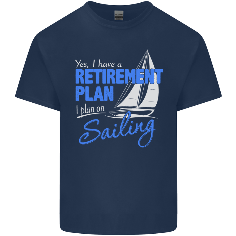 Retirement Plan Sailing Sailor Boat Funny Mens Cotton T-Shirt Tee Top Navy Blue