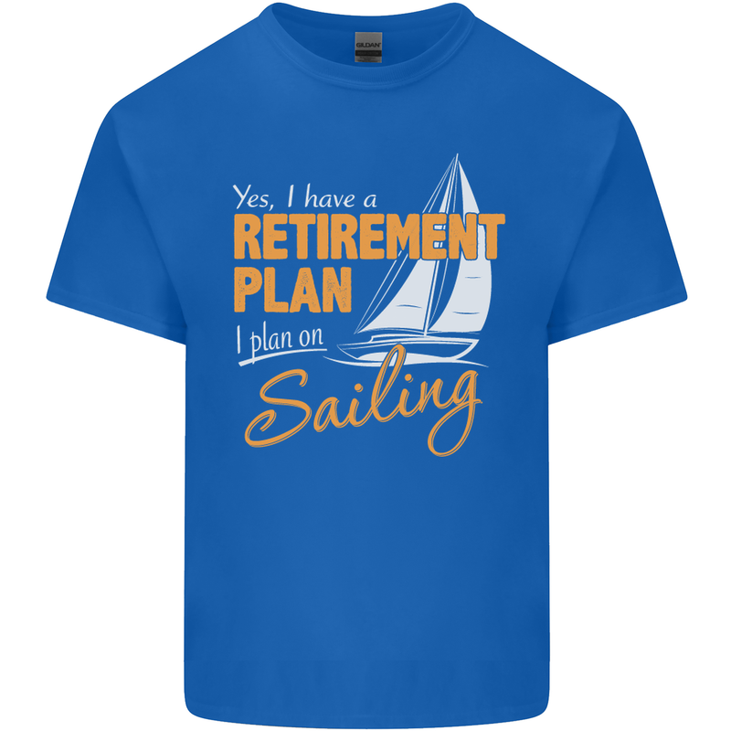 Retirement Plan Sailing Sailor Boat Funny Mens Cotton T-Shirt Tee Top Royal Blue