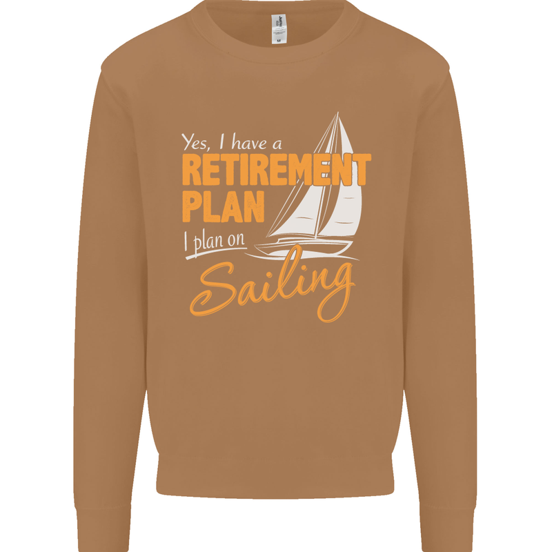 Retirement Plan Sailing Sailor Boat Funny Mens Sweatshirt Jumper Caramel Latte