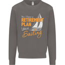 Retirement Plan Sailing Sailor Boat Funny Mens Sweatshirt Jumper Charcoal