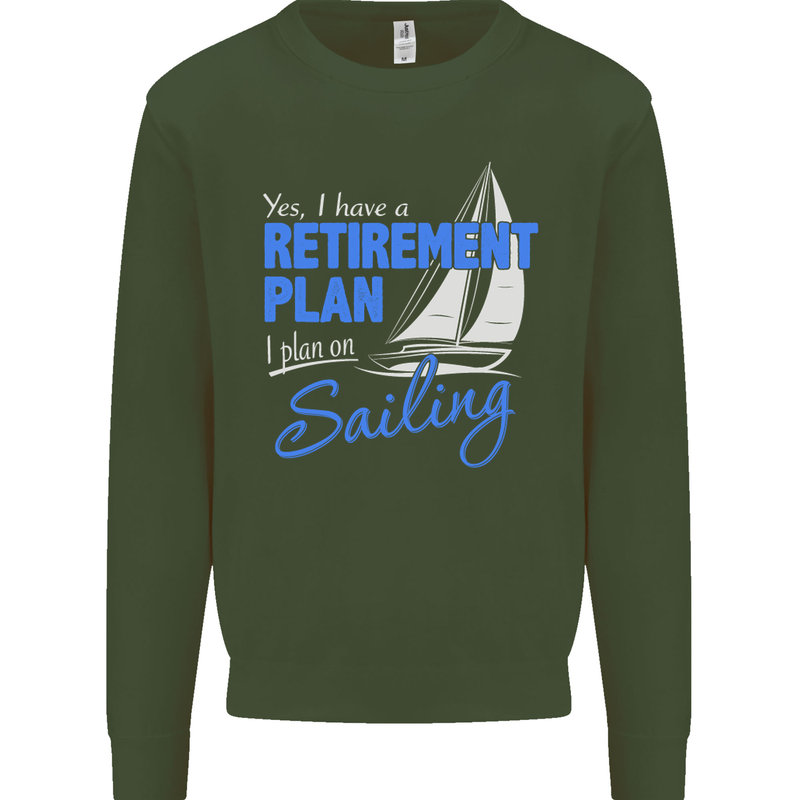 Retirement Plan Sailing Sailor Boat Funny Mens Sweatshirt Jumper Forest Green