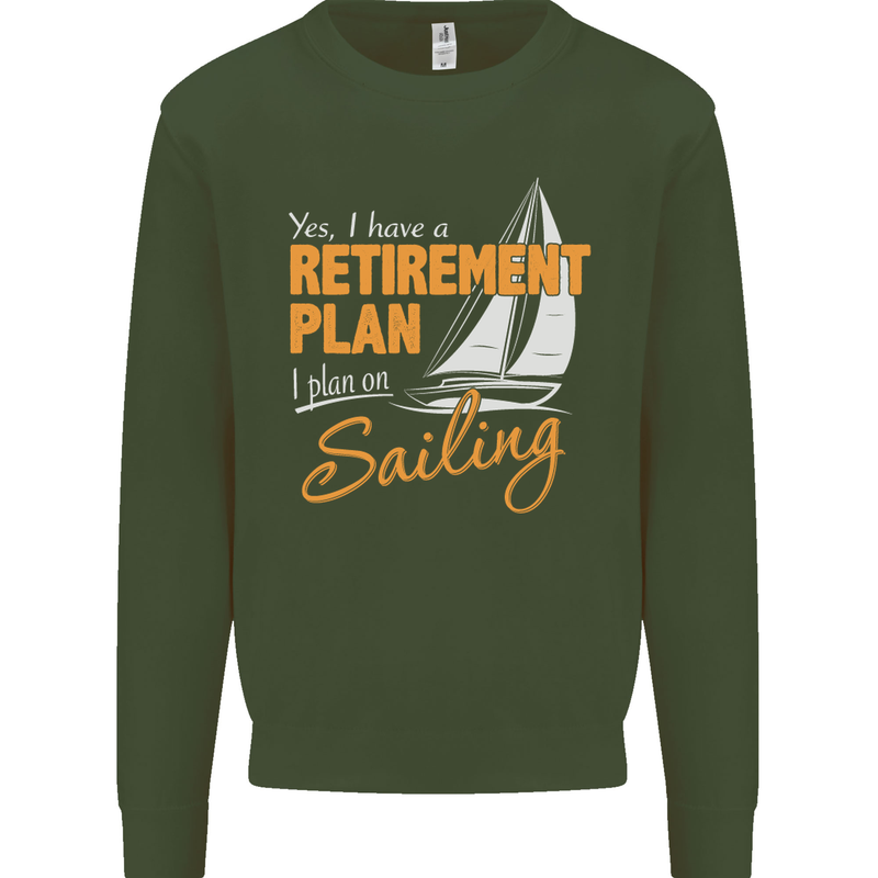 Retirement Plan Sailing Sailor Boat Funny Mens Sweatshirt Jumper Forest Green