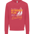 Retirement Plan Sailing Sailor Boat Funny Mens Sweatshirt Jumper Heliconia