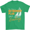 Retirement Plan Sailing Sailor Boat Funny Mens T-Shirt Cotton Gildan Irish Green