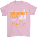 Retirement Plan Sailing Sailor Boat Funny Mens T-Shirt Cotton Gildan Light Pink